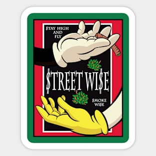 STREET WISE SMOKE WISE Sticker